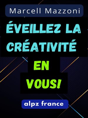 cover image of Éveillez La Créativité En Vous!